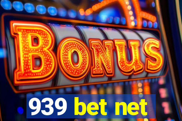 939 bet net